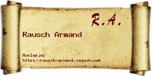 Rausch Armand névjegykártya